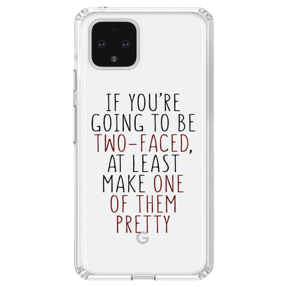 DistinctInk Clear Shockproof Hybrid Case for Google Pixel 4 XL (6.3" Screen) - TPU Bumper Acrylic Back Tempered Glass Screen Protector - If You're Going to Be Two-Faced Make One Pretty