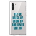 thumbnail image 1 of DistinctInk Clear Shockproof Hybrid Case for Samsung Galaxy Note 10 (6.3" Screen) - TPU Bumper Acrylic Back Tempered Glass Screen Protector - Get Up Dress Up Show Up Never Give Up, 1 of 1