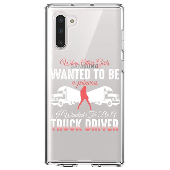 DistinctInk Clear Shockproof Hybrid Case for Samsung Galaxy Note 10 (6.3" Screen) - TPU Bumper Acrylic Back Tempered Glass Screen Protector - Other Girls Princess Wanted to be Truck Driver