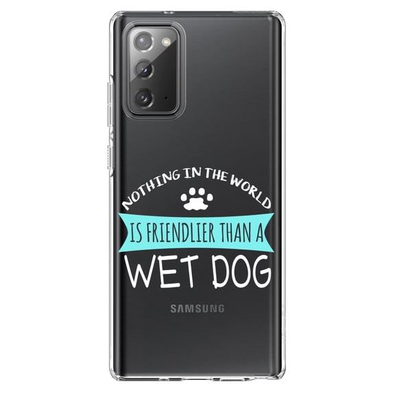 DistinctInk Clear Shockproof Hybrid Case for Samsung Galaxy Note 20 (6.7" Screen) - TPU Bumper Acrylic Back Tempered Glass Screen Protector - Nothing Friendlier Than a Wet Dog
