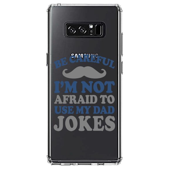 DistinctInk Clear Shockproof Hybrid Case for Samsung Galaxy Note 8 - TPU Bumper Acrylic Back Tempered Glass Screen Protector - Be Careful Not Afraid to Use Dad Jokes