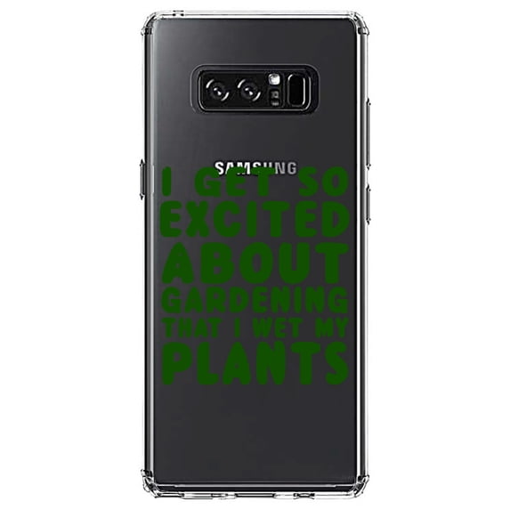 DistinctInk Clear Shockproof Hybrid Case for Samsung Galaxy Note 8 - TPU Bumper Acrylic Back Tempered Glass Screen Protector - I Get So Exciting About Gardening I Wet My PLANTS