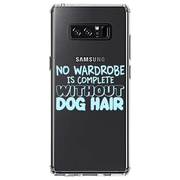 DistinctInk Clear Shockproof Hybrid Case for Samsung Galaxy Note 8 - TPU Bumper Acrylic Back Tempered Glass Screen Protector - No Wardrobe is Complete Without Dog Hair