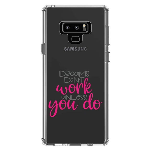 DistinctInk Clear Shockproof Hybrid Case for Samsung Galaxy Note 9 - TPU Bumper Acrylic Back Tempered Glass Screen Protector - Dreams Don't Work Unless You Do