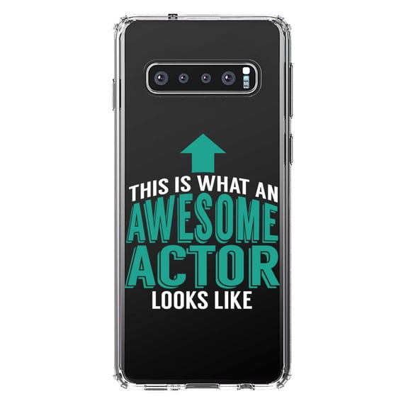 DistinctInk Clear Shockproof Hybrid Case for Samsung Galaxy S10 (6.1" Screen) - TPU Bumper Acrylic Back Tempered Glass Screen Protector - This Is What An Awesome Actor Looks Like
