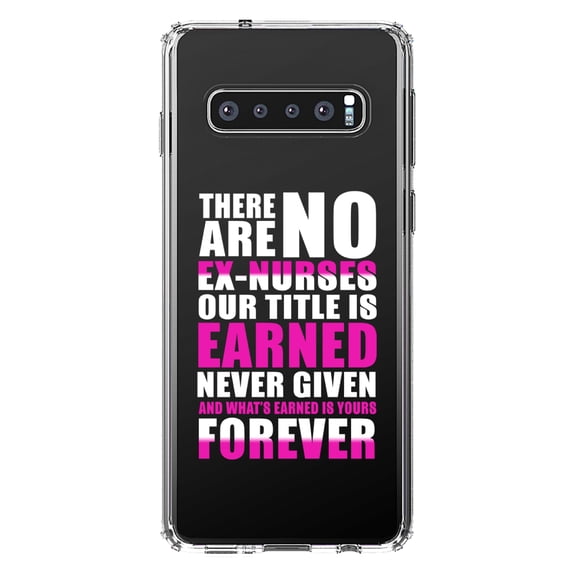 DistinctInk Clear Shockproof Hybrid Case for Samsung Galaxy S10 (6.1" Screen) - TPU Bumper Acrylic Back Tempered Glass Screen Protector - No Ex Nurses Title is Earned Forever