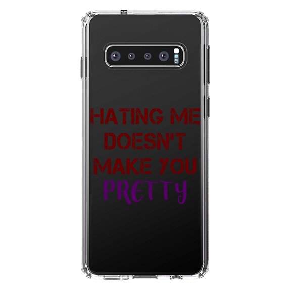 DistinctInk Clear Shockproof Hybrid Case for Samsung Galaxy S10 (6.1" Screen) - TPU Bumper Acrylic Back Tempered Glass Screen Protector - Hating Me Doesn't Make You Pretty