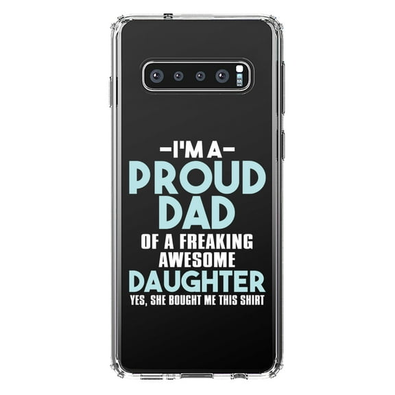 DistinctInk Clear Shockproof Hybrid Case for Samsung Galaxy S10 (6.1" Screen) - TPU Bumper Acrylic Back Tempered Glass Screen Protector - I'm a Proud Dad of Awesome Daughter