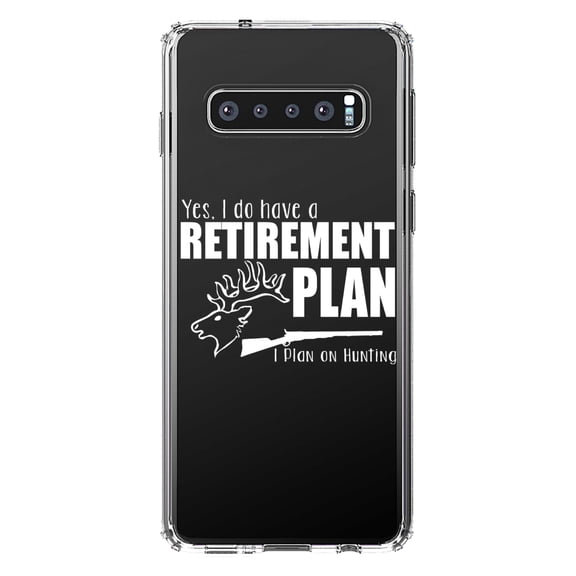 DistinctInk Clear Shockproof Hybrid Case for Samsung Galaxy S10+ PLUS (6.4" Screen) - TPU Bumper Acrylic Back Tempered Glass Screen Protector - Yes I Do Have a Retirement Plan - Hunting
