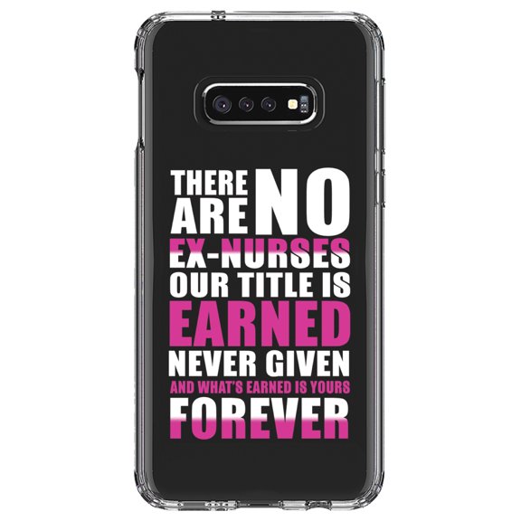 DistinctInk Clear Shockproof Hybrid Case for Samsung Galaxy S10e (5.8" Screen) - TPU Bumper Acrylic Back Tempered Glass Screen Protector - No Ex Nurses Title is Earned Forever