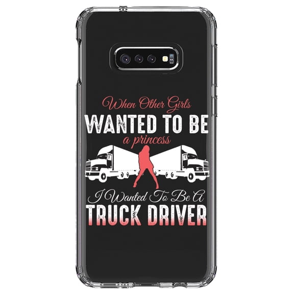 DistinctInk Clear Shockproof Hybrid Case for Samsung Galaxy S10e (5.8" Screen) - TPU Bumper Acrylic Back Tempered Glass Screen Protector - Other Girls Princess Wanted to be Truck Driver