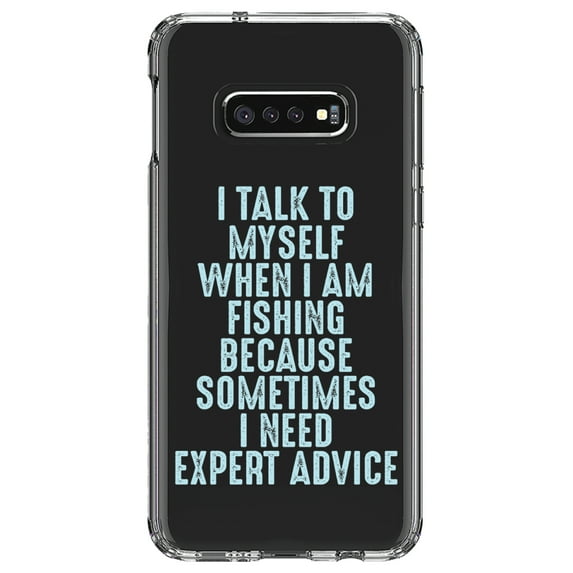 DistinctInk Clear Shockproof Hybrid Case for Samsung Galaxy S10e (5.8" Screen) - TPU Bumper Acrylic Back Tempered Glass Screen Protector - I Talk To Myself Fishing Need Expert Advice