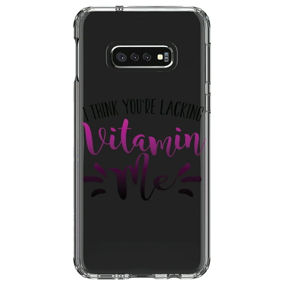 DistinctInk Clear Shockproof Hybrid Case for Samsung Galaxy S10e (5.8" Screen) - TPU Bumper Acrylic Back Tempered Glass Screen Protector - I Think You're Lacking Vitamin Me