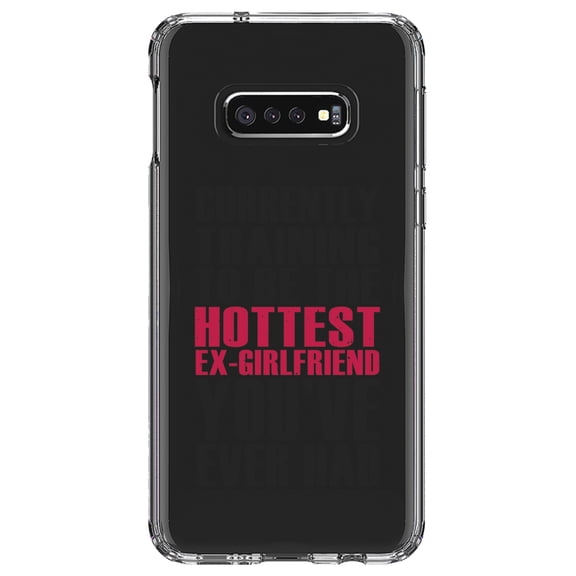 DistinctInk Clear Shockproof Hybrid Case for Samsung Galaxy S10e (5.8" Screen) - TPU Bumper Acrylic Back Tempered Glass Screen Protector - Training to be Hottest Ex Girlfriend Ever