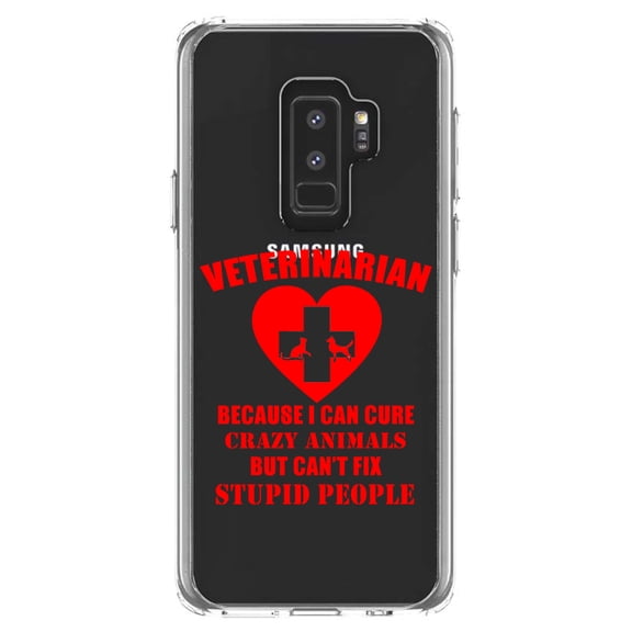DistinctInk Clear Shockproof Hybrid Case for Samsung Galaxy S9+ PLUS (6.2" Screen) - TPU Bumper Acrylic Back Tempered Glass Screen Protector - Vets Cure Crazy Animals But Can't Fix Stupid