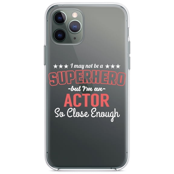 DistinctInk Clear Shockproof Hybrid Case for iPhone 11 (6.1" Screen) - TPU Bumper Acrylic Back Tempered Glass Screen Protector - May Not Be A Superhero But I'm An Actor