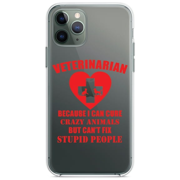 DistinctInk Clear Shockproof Hybrid Case for iPhone 11 Pro (5.8" Screen) - TPU Bumper Acrylic Back Tempered Glass Screen Protector - Vets Cure Crazy Animals But Can't Fix Stupid