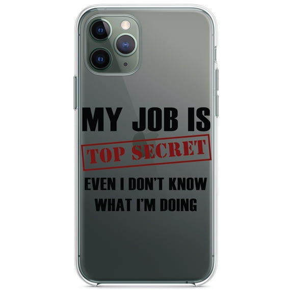 DistinctInk Clear Shockproof Hybrid Case for iPhone 11 Pro MAX (6.5" Screen) - TPU Bumper Acrylic Back Tempered Glass Screen Protector - Job Is Top Secret - Don’t Know What I'm Doing