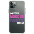 thumbnail image 1 of DistinctInk Clear Shockproof Hybrid Case for iPhone 11 Pro MAX (6.5" Screen) - TPU Bumper Acrylic Back Tempered Glass Screen Protector - Wake Up Make Up Party Repeat, 1 of 1