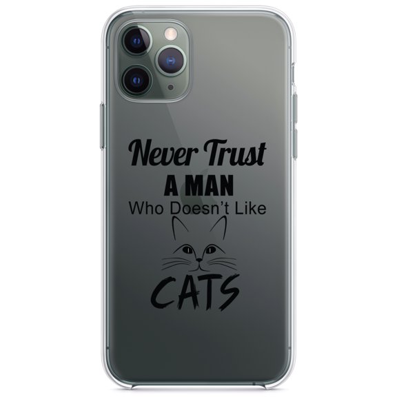 DistinctInk Clear Hybrid Case for Apple iPhone 12 (6.1" Screen) - Never Trust Man Who Doesn't Like Cats - Slim Profile Design