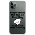 thumbnail image 1 of DistinctInk Clear Hybrid Case for Apple iPhone 12 Mini (5.4" Screen) - Everyone Things They Have The Best Dog - Shockproof Protection, 1 of 2