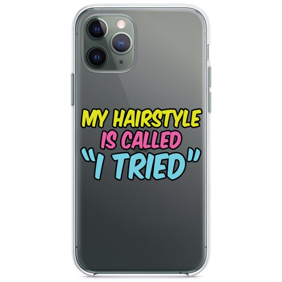 DistinctInk Clear Hybrid Case for Apple iPhone 12 Pro Max (6.7" Screen) - My Hairstyle is Called "I Tried - Slim Profile Design