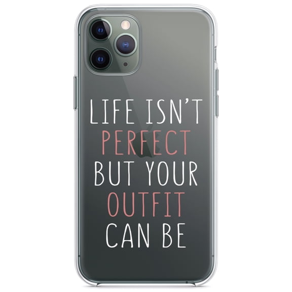 DistinctInk Clear Hybrid Case for Apple iPhone 12 Pro Max (6.7" Screen) - Life Isn't Perfect But Your Outfit Can Be - Tempered Glass Back