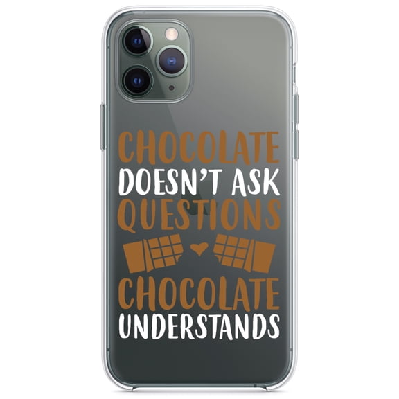 DistinctInk Clear Hybrid Case for Apple iPhone 13 (6.1" Screen) - Chocolate Doesn't Ask Questions Understands - Slim Profile Design