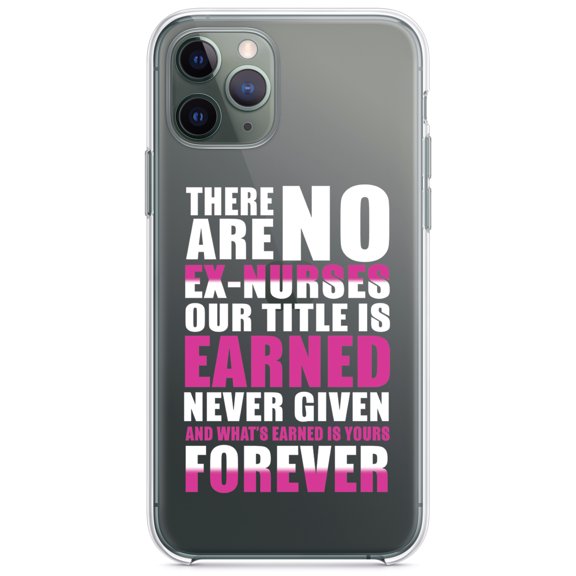 DistinctInk Clear Hybrid Case for Apple iPhone 13 (6.1" Screen) - No Ex Nurses Title is Earned Forever - Lightweight Grip