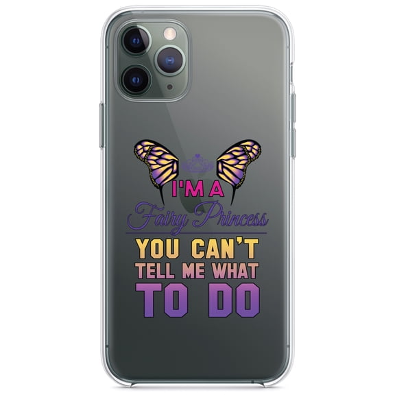 DistinctInk Clear Hybrid Case for Apple iPhone 13 (6.1" Screen) - I'm a Fairy Princess Can't Tell Me What To Do - Wireless Charging Compatible