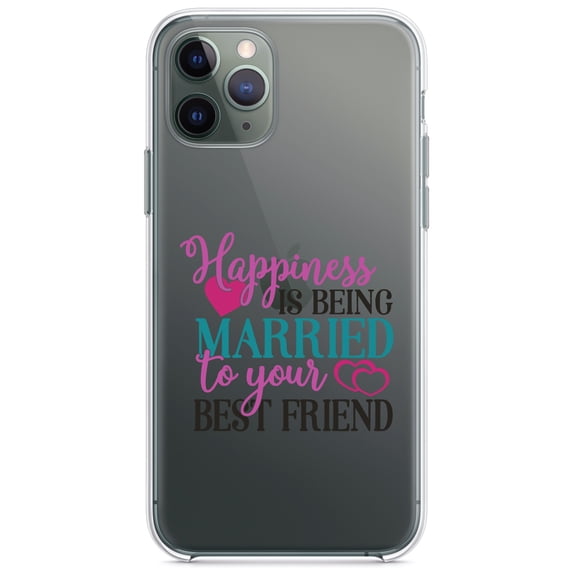 DistinctInk Clear Hybrid Case for Apple iPhone 13 (6.1" Screen) - Happiness Married to Your Best Friend - Shockproof Protection