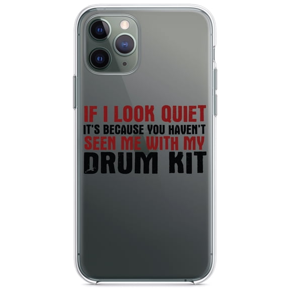 DistinctInk Clear Hybrid Case for Apple iPhone 13 (6.1" Screen) - If I Look Quiet, You Haven't Seen My Drum Kit - Raised Bezel Screen Guard