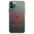 thumbnail image 1 of DistinctInk Clear Hybrid Case for Apple iPhone 13 (6.1" Screen) - Don't Let Today Be a Waste of Makeup - Shockproof Protection, 1 of 2