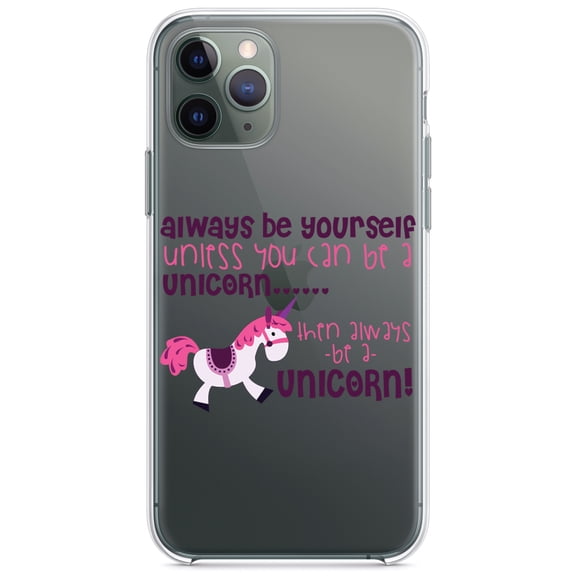 DistinctInk Clear Hybrid Case for Apple iPhone 13 Pro (6.1" Screen) - Always Be Yourself Unless You Can Be a Unicorn - Slim Profile Design