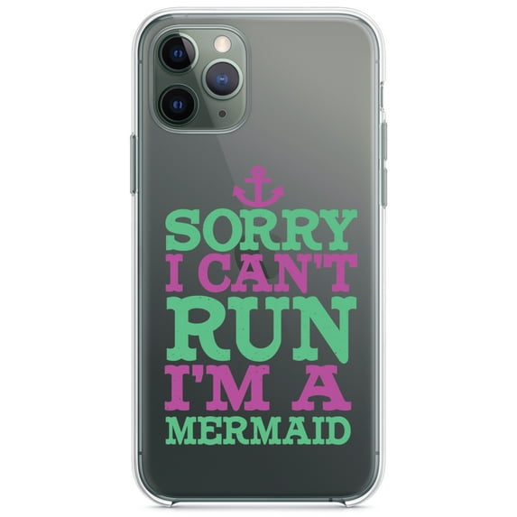 DistinctInk Clear Hybrid Case for Apple iPhone 13 Pro (6.1" Screen) - Sorry I Can't Run I'm a Mermaid - Slim Profile Design