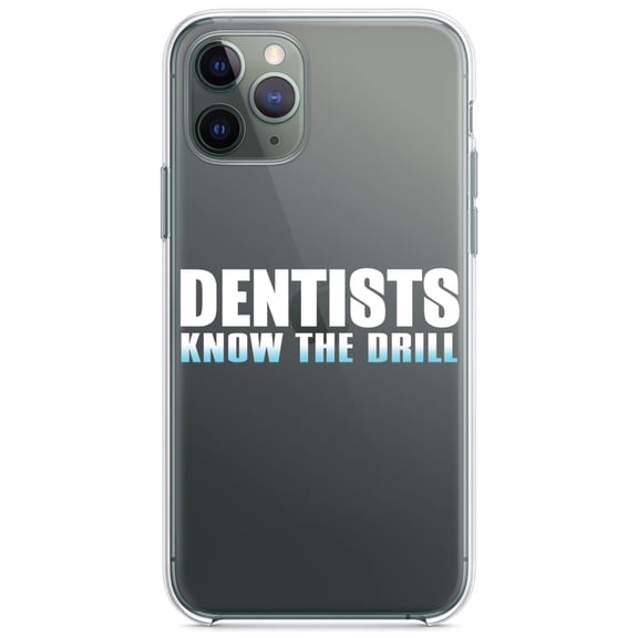DistinctInk Clear Hybrid Case for Apple iPhone 13 Pro Max (6.7" Screen) - Dentists Know the Drill - Wireless Charging Compatible
