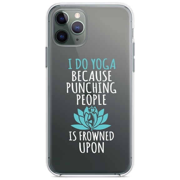 DistinctInk Clear Hybrid Case for Apple iPhone 13 Pro Max (6.7" Screen) - I Do Yoga Punching People Frowned Upon - Shockproof Protection