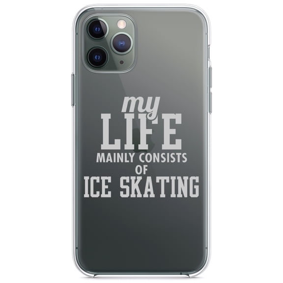 DistinctInk Clear Hybrid Case for Apple iPhone 13 Pro Max (6.7" Screen) - My Life Mainly Consists of Ice Skating - Lightweight Grip
