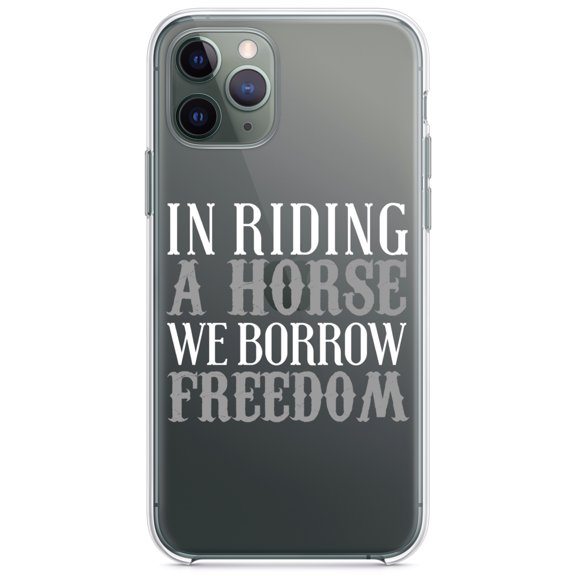 DistinctInk Clear Hybrid Case for Apple iPhone 13 Pro Max (6.7" Screen) - In Riding a Horse, We Borrow Freedom - Lightweight Grip