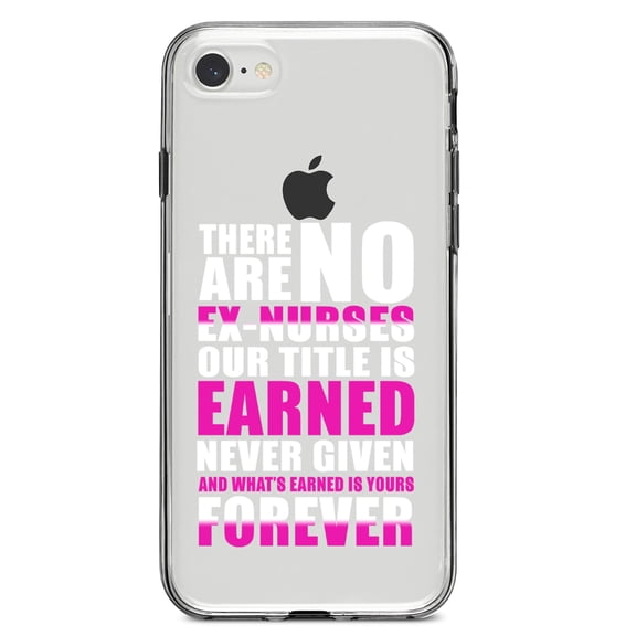 DistinctInk Clear Shockproof Hybrid Case for iPhone 7 8 SE (2020 Model) 4.7" Screen TPU Bumper Acrylic Back Tempered Glass Screen Protector - No Ex Nurses Title is Earned Forever