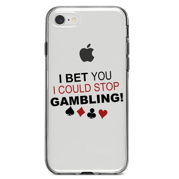DistinctInk Clear Shockproof Hybrid Case for iPhone 7 8 SE (2020 Model) 4.7" Screen TPU Bumper Acrylic Back Tempered Glass Screen Protector - I Bet You I Could Stop Gambling