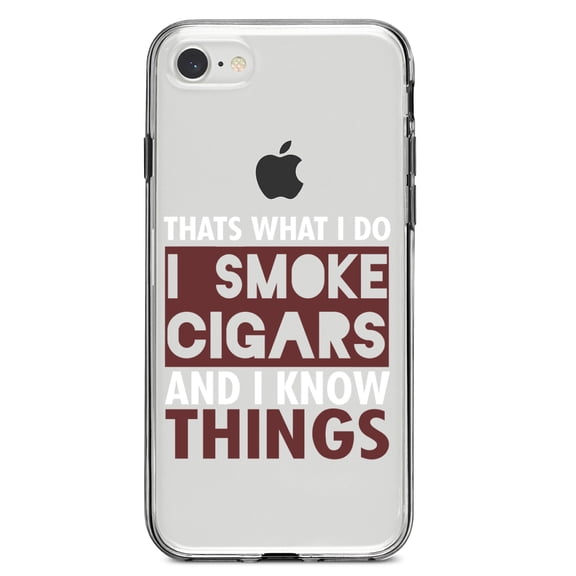 DistinctInk Clear Shockproof Hybrid Case for iPhone 7 8 SE (2020 Model) 4.7" Screen TPU Bumper Acrylic Back Tempered Glass Screen Protector - I Smoke Cigars And I Know Things