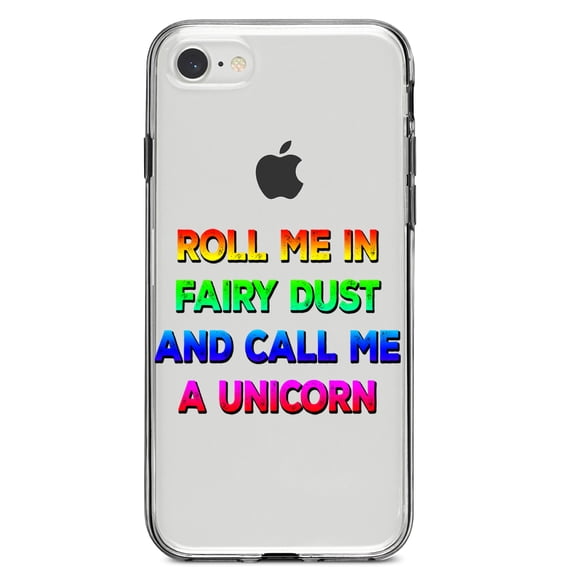 DistinctInk Clear Shockproof Hybrid Case for iPhone 7 8 SE (2020 Model) 4.7" Screen TPU Bumper Acrylic Back Tempered Glass Screen Protector - Roll Me in Fairy Dust and Call Me a Unicorn