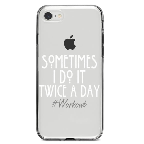 DistinctInk Clear Shockproof Hybrid Case for iPhone 7 8 SE (2020 Model) 4.7" Screen TPU Bumper Acrylic Back Tempered Glass Screen Protector - Sometimes I Do It Twice A Day #workout