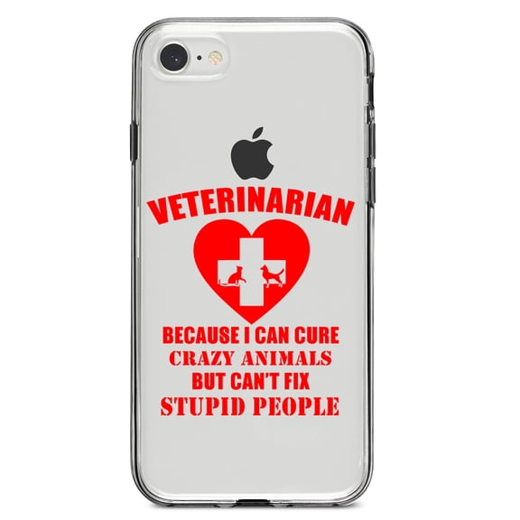 DistinctInk Clear Shockproof Hybrid Case for iPhone 7 8 SE (2020 Model) 4.7" Screen TPU Bumper Acrylic Back Tempered Glass Screen Protector - Vets Cure Crazy Animals But Can't Fix Stupid