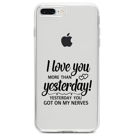 DistinctInk Clear Shockproof Hybrid Case for iPhone 7 PLUS / 8 PLUS (5.5" Screen) TPU Bumper Acrylic Back Tempered Glass Screen Protector - I Love You More Than Yesterday, Got On My Nerves