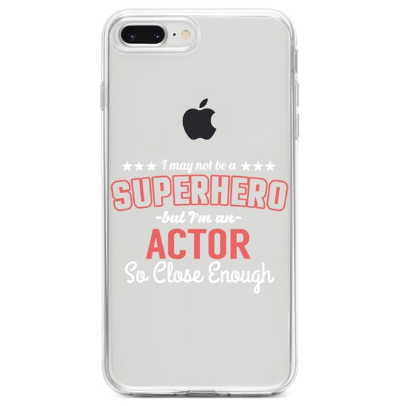 DistinctInk Clear Shockproof Hybrid Case for iPhone 7 PLUS / 8 PLUS (5.5" Screen) TPU Bumper Acrylic Back Tempered Glass Screen Protector - May Not Be A Superhero But I'm An Actor