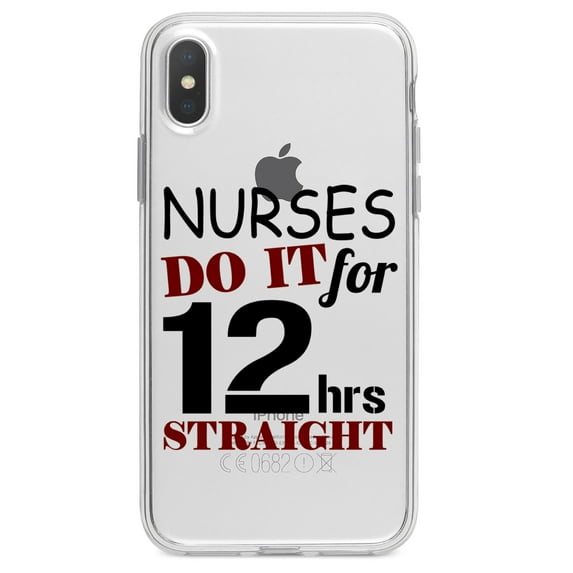 DistinctInk Clear Shockproof Hybrid Case for iPhone XS Max (6.5" Screen) - TPU Bumper Acrylic Back Tempered Glass Screen Protector - Nurses Do It For 12 Hours Straight