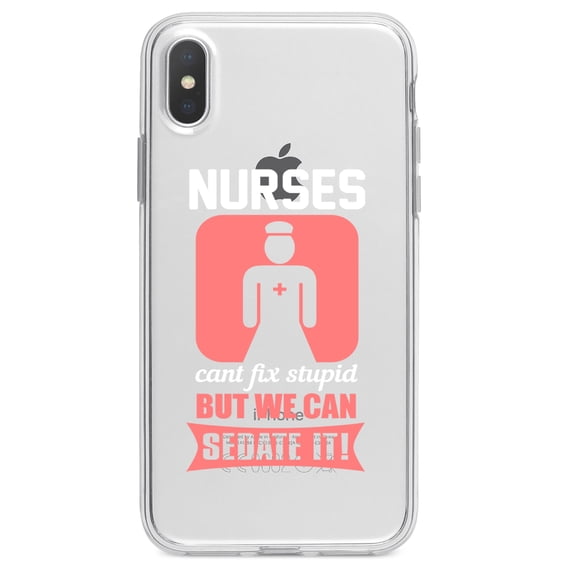 DistinctInk Clear Shockproof Hybrid Case for iPhone XS Max (6.5" Screen) - TPU Bumper Acrylic Back Tempered Glass Screen Protector - Nurses Can't Fix Stupid But Can Sedate It