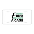 thumbnail image 1 of DistinctInk Custom Aluminum Vanity License Plate for Front of Car - A Forest Bird Never Wants a Cage, 1 of 2